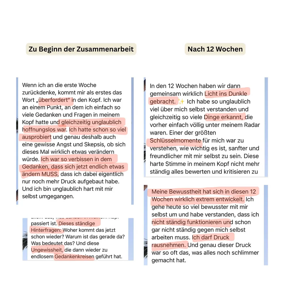 WhatsApp-Nachricht einer Teilnehmerin im Vergleich. Zu Beginn: überfordert, hoffnungslos und skeptisch, weil sie schon so viel ausprobiert hatte. Nach 12 Wochen: Sie hat viel über sich verstanden, geht sanfter und freundlicher mit sich um und darf Druck herausnehmen.