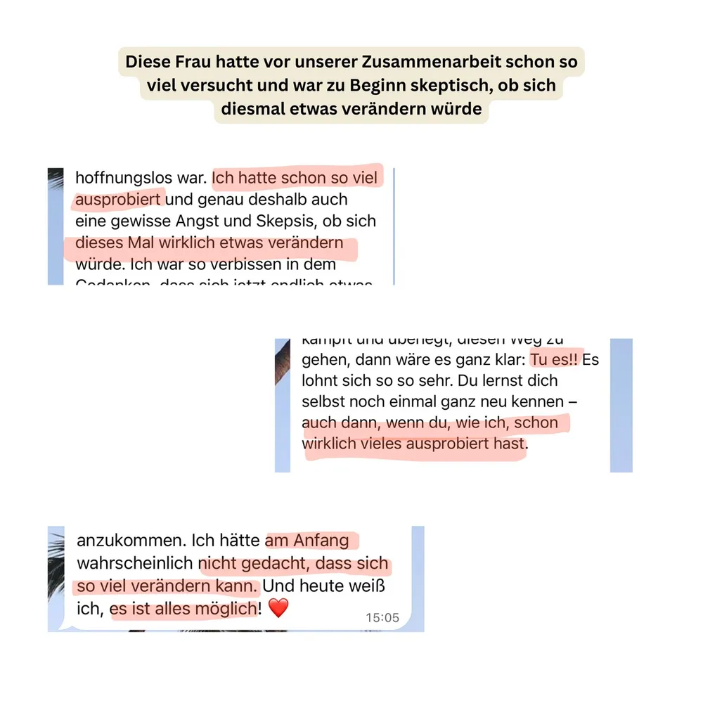 WhatsApp-Nachricht einer Teilnehmerin, die vor der Zusammenarbeit schon vieles versucht hatte und skeptisch war: Heute rät sie anderen Frauen, diesen Weg zu gehen, und weiß, dass alles möglich ist.